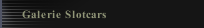 Galerie Slotcars