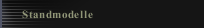 Standmodelle